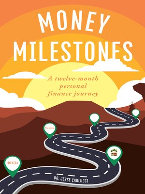 cover image of Money Milestones: a twelve-month personal finance journey